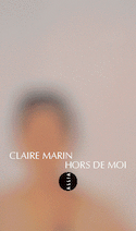 Hors de moi [ancienne édition]
